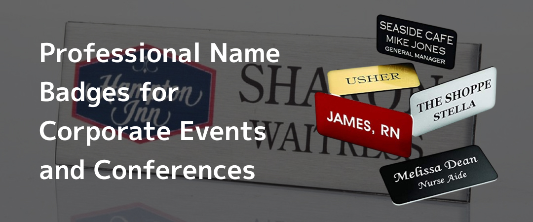 Professional Name Badges for Corporate Events and Conferences